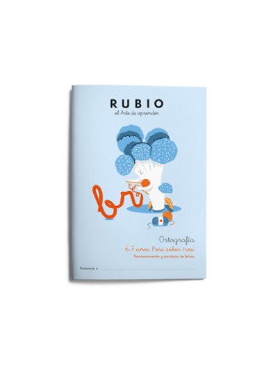 Cuaderno rubio ortografia 6-7 años para saber mas
