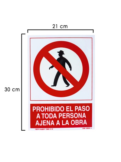 Cartel Prohibido Paso Persona Ajena Obra  30x21 cm.