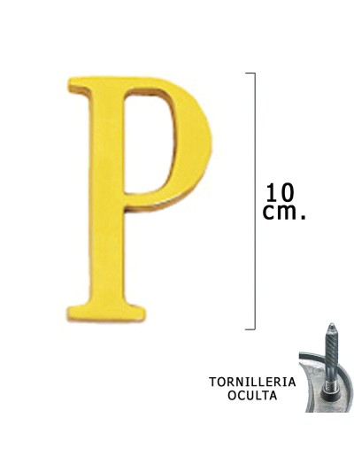 Letra Latón "P" 10 cm. con Tornilleria Oculta (Blister 1 Pieza)