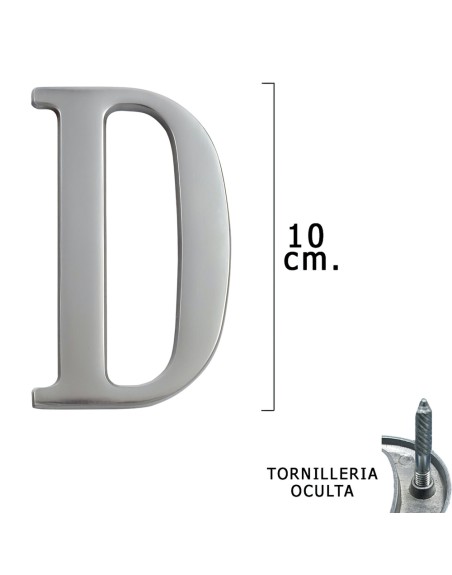 Letra Metal "D" Plateada Mate 10 cm. con Tornilleria Oculta (Blister 1 Pieza)