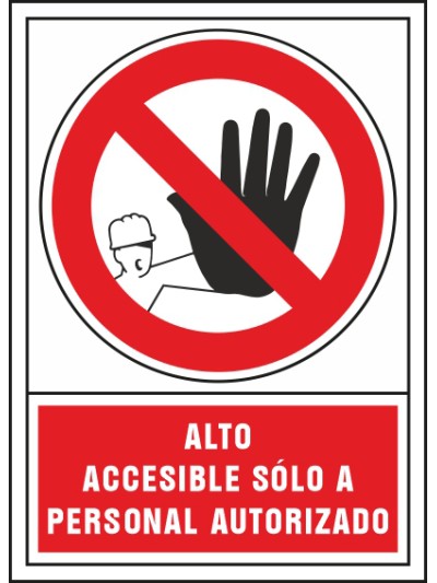 Pictograma syssa señal de prohibicion alto accesible solo a personal autorizado en pvc 245x345 mm