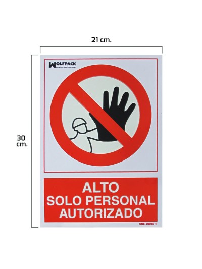 Cartel Alto Acceso Solo Personal Autorizado 30x21
